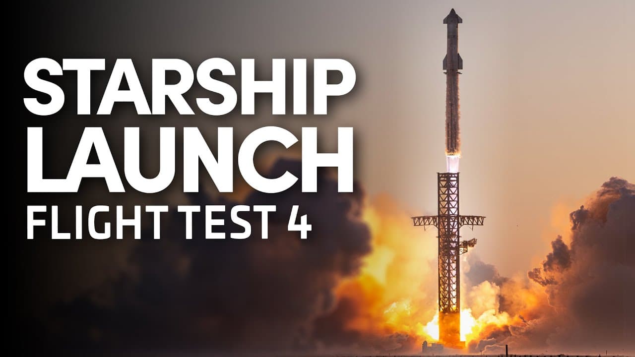 SpaceX Launches Fourth Starship Flight Test