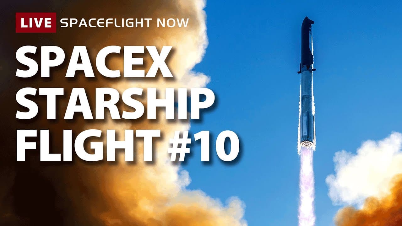 Watch live: SpaceX tries again to launch Starship Flight 10