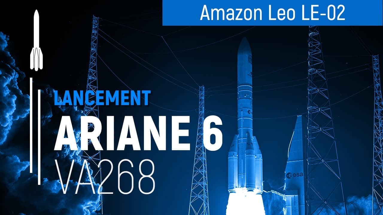 Vol VA268 | Amazon Leo LE-02 | Ariane 6 | Arianespace