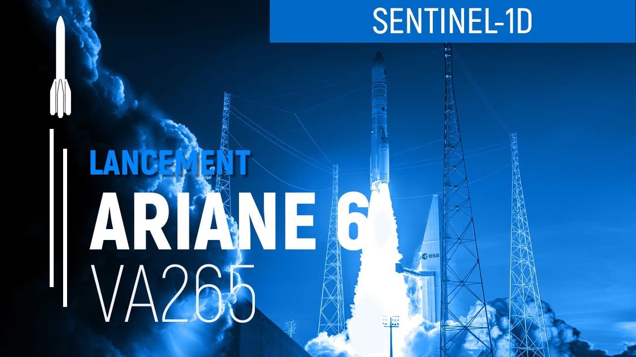 Vol VA265 | Sentinel-1D | Ariane 6 I Arianespace