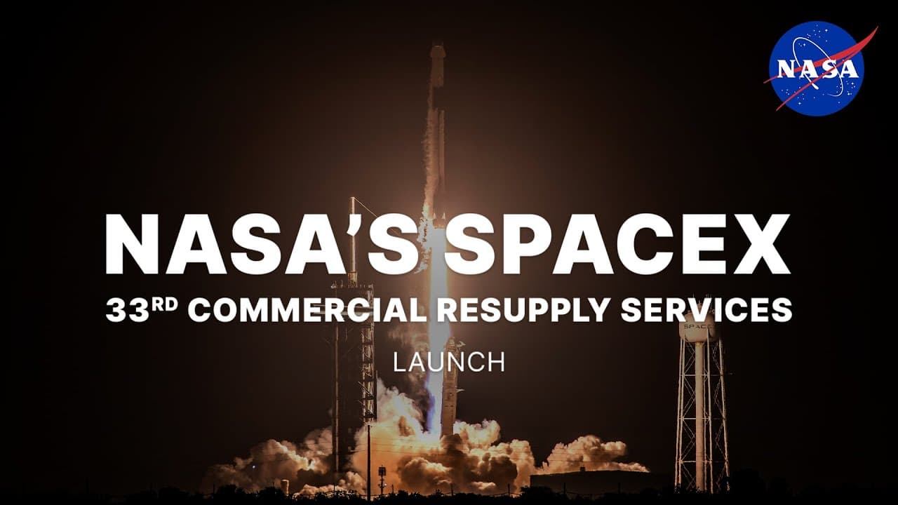 NASA's SpaceX 33rd Commercial Resupply Services Launch