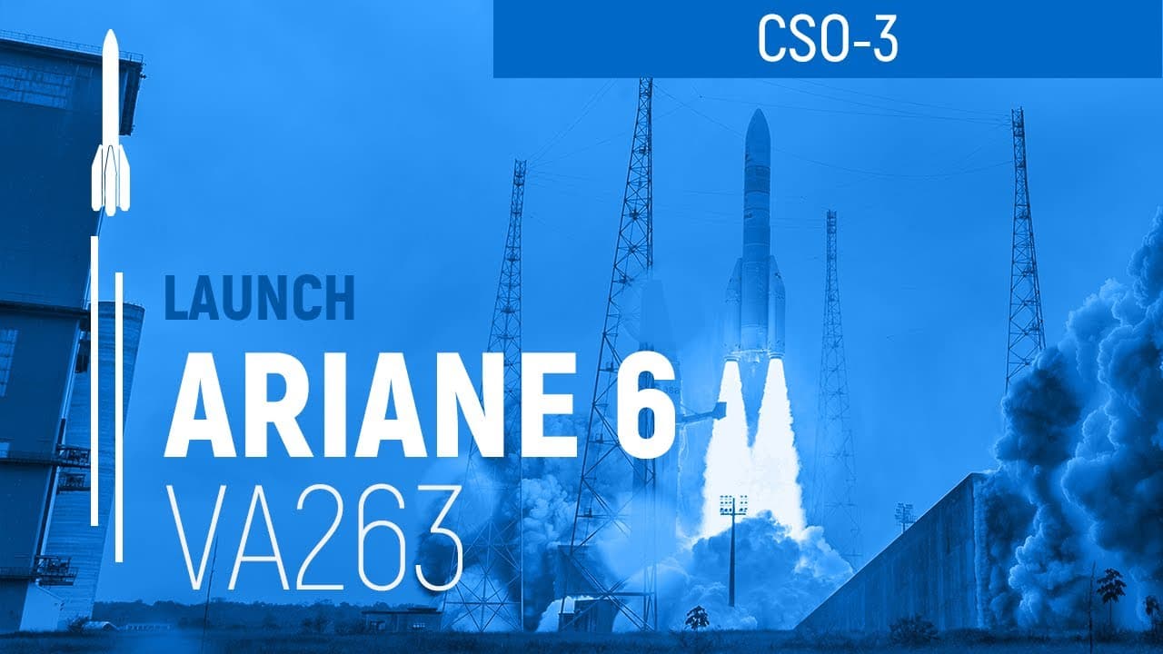 Flight VA263 | CSO-3 | Ariane 6 | First Commercial Flight I Arianespace